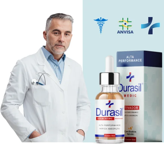 Médico ao lado do produto Durasil Sérum Íntimo e selos oficiais, reforçando segurança e eficácia.